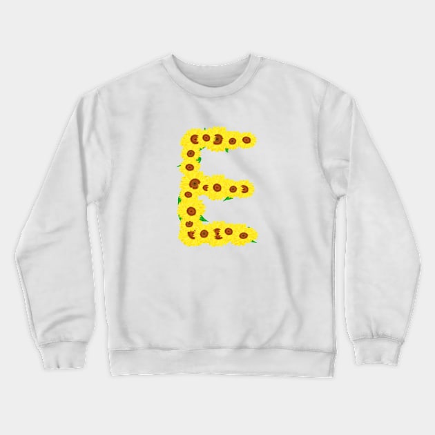 Sunflowers Initial Letter E (White Background) Crewneck Sweatshirt by Art By LM Designs 